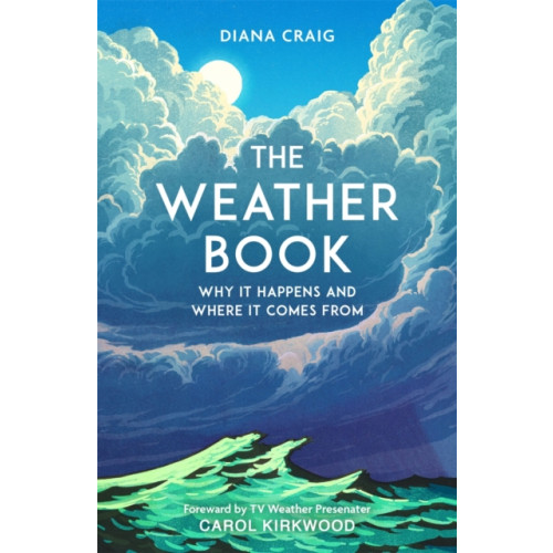 Michael O'Mara Books Ltd The Weather Book (häftad, eng)