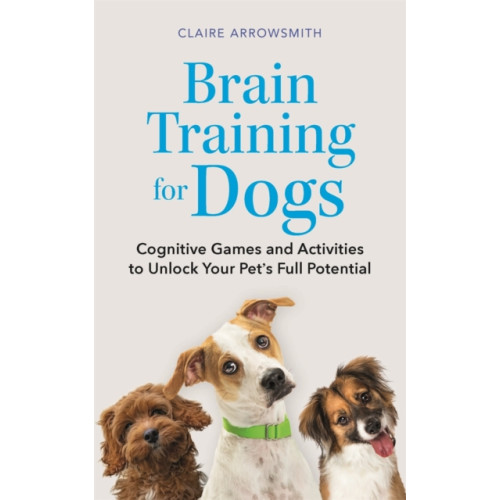 Michael O'Mara Books Ltd Brain Training for Dogs (häftad, eng)