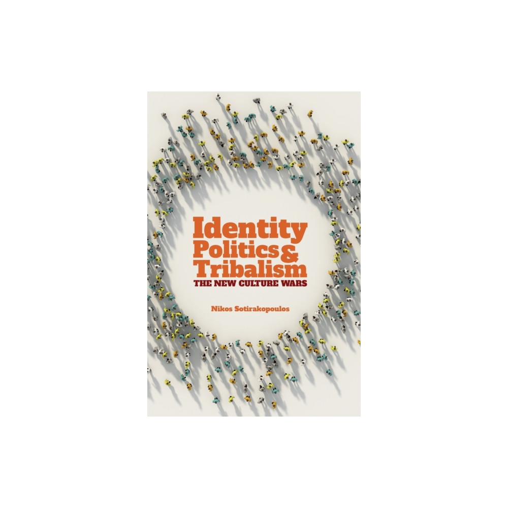 Produktbild för Identity Politics and Tribalism (häftad, eng)
