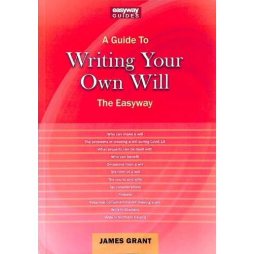 Straightforward Publishing A Guide to Writing Your Own Will (häftad, eng)