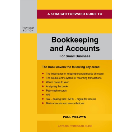 Straightforward Publishing A Straightforward Guide To Bookkeeping And Accounts For Small Business Revised Edition - 2024 (häftad, eng)