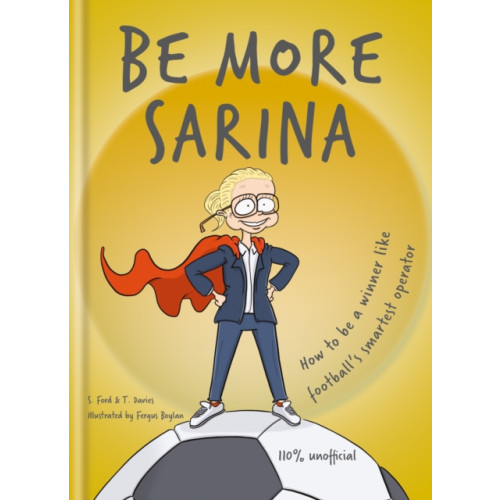 Octopus publishing group Be More Sarina (inbunden, eng)