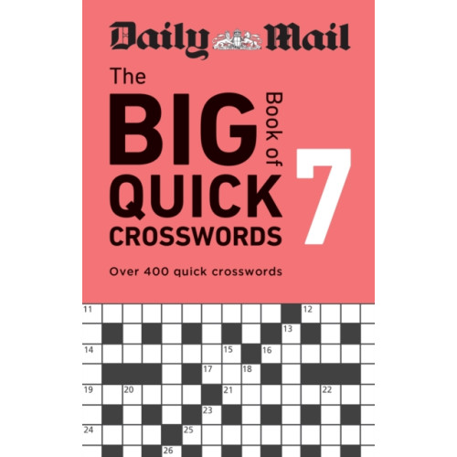 Octopus publishing group Daily Mail Big Book of Quick Crosswords Volume 7 (häftad, eng)