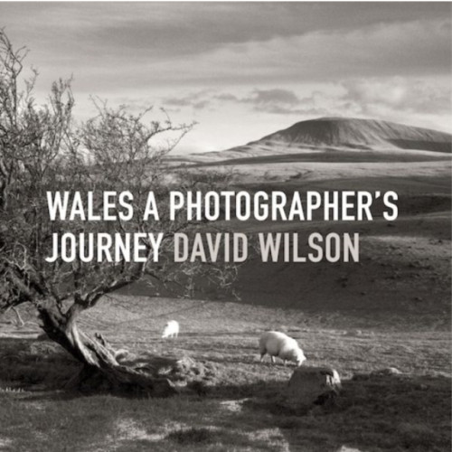 Graffeg Limited Wales - A Photographer's Journey (inbunden, eng)