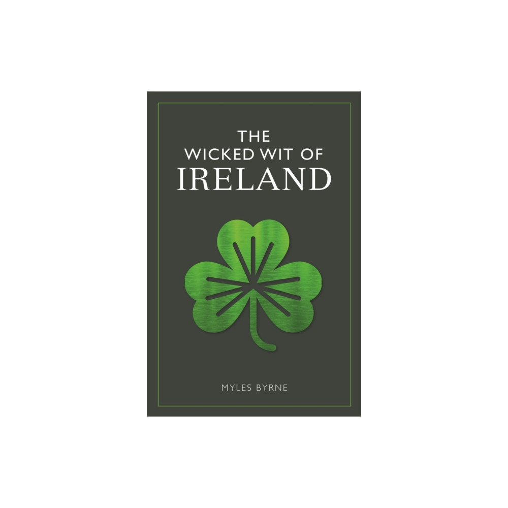 Produktbild för The Wicked Wit of Ireland (häftad, eng)