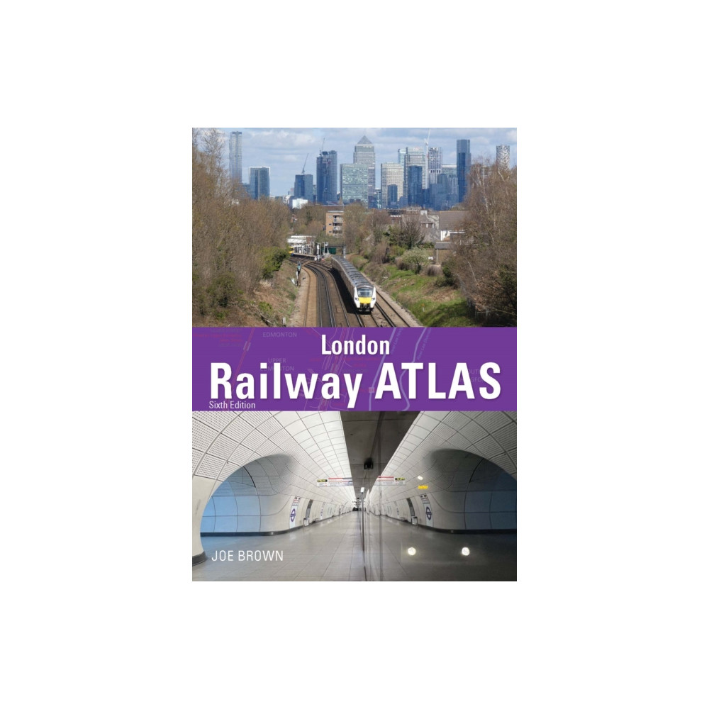 Produktbild för London Railway Atlas 6th Edition (inbunden, eng)