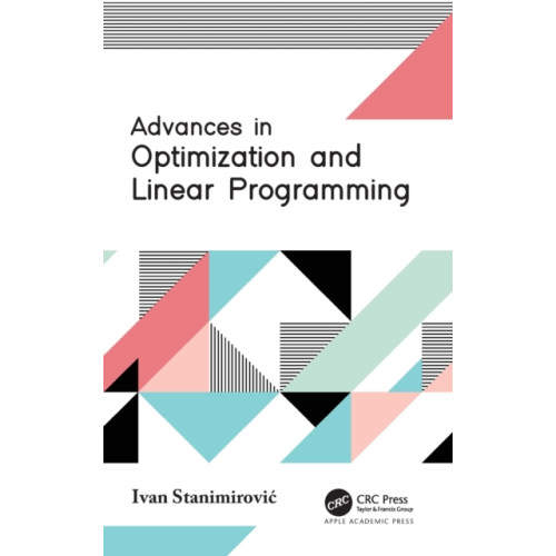 Apple academic press inc. Advances in Optimization and Linear Programming (inbunden, eng)