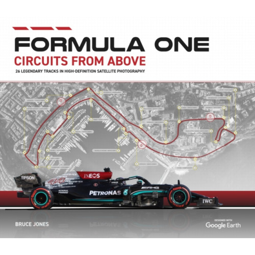 Headline Publishing Group Formula One Circuits From Above (inbunden, eng)