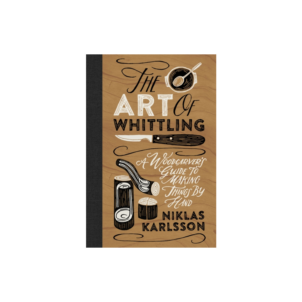 Produktbild för The Art of Whittling (inbunden, eng)