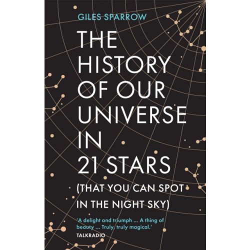 Headline Publishing Group The History of Our Universe in 21 Stars (häftad, eng)