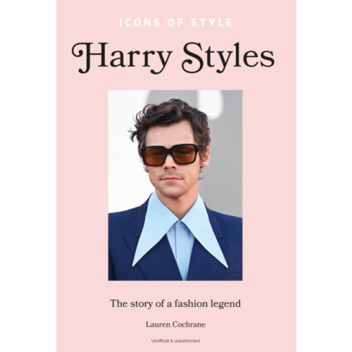 Headline Publishing Group Icons of Style – Harry Styles (inbunden, eng)