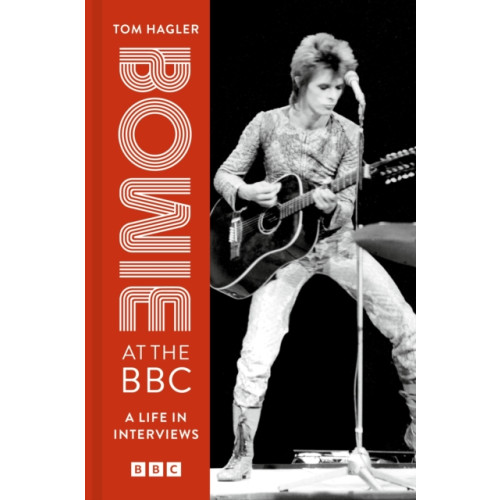 Headline Publishing Group Bowie at the BBC (inbunden, eng)