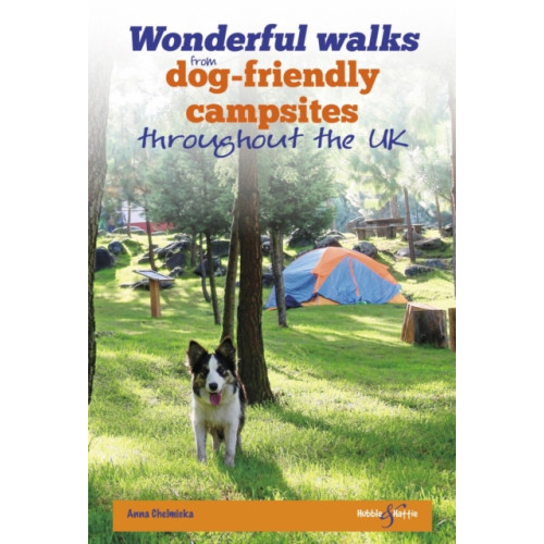 David & Charles Wonderful walks from Dog-friendly campsites throughout Great Britain (häftad, eng)