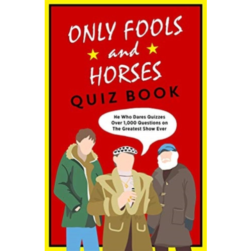 John Blake Publishing Ltd The Only Fools & Horses Quiz Book (inbunden, eng)