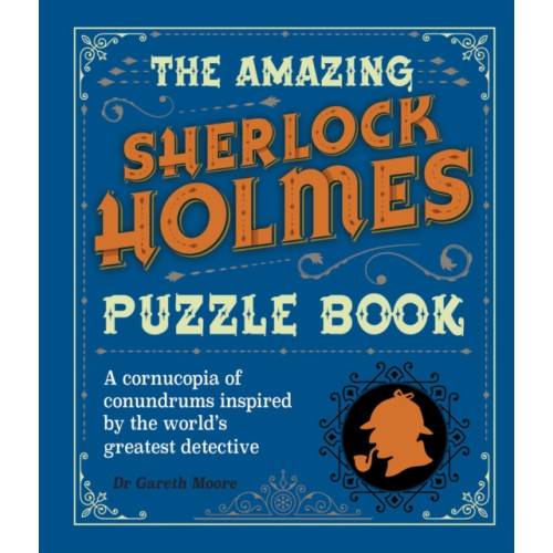 Arcturus publishing ltd The Amazing Sherlock Holmes Puzzle Book (häftad, eng)