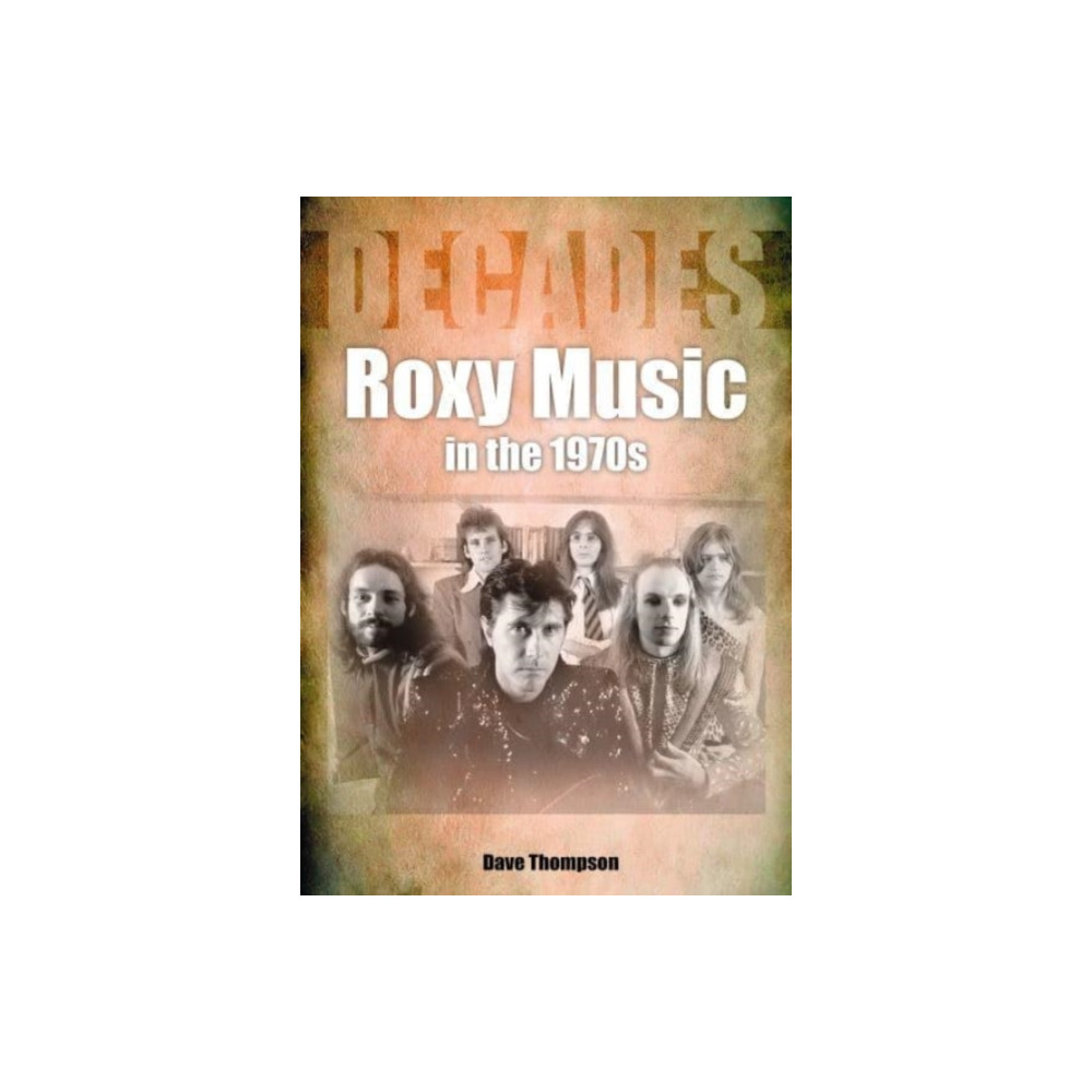 Produktbild för Roxy Music in the 1970s (häftad, eng)