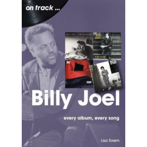 Sonicbond Publishing Billy Joel On Track (häftad, eng)