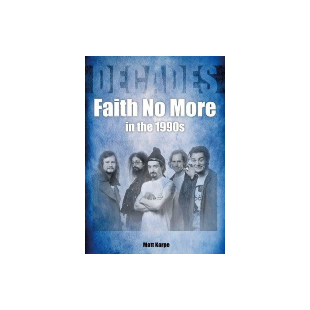 Produktbild för Faith No More in the 1990s (häftad, eng)