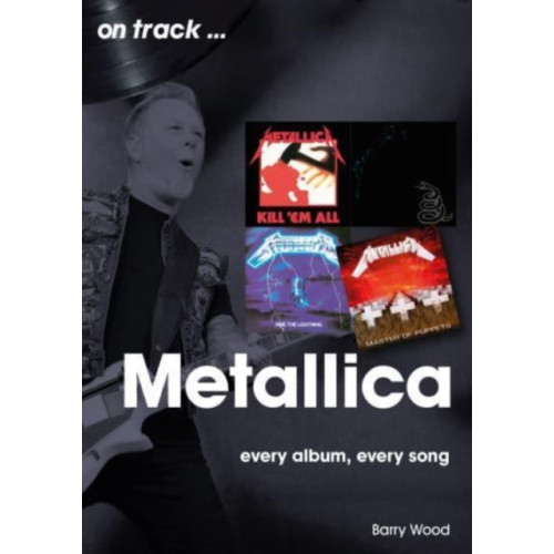 Sonicbond Publishing Metallica On Track (häftad, eng)