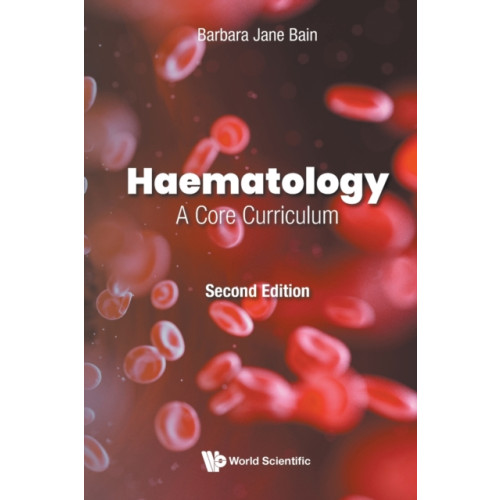 World Scientific Europe Ltd Haematology: A Core Curriculum (häftad, eng)