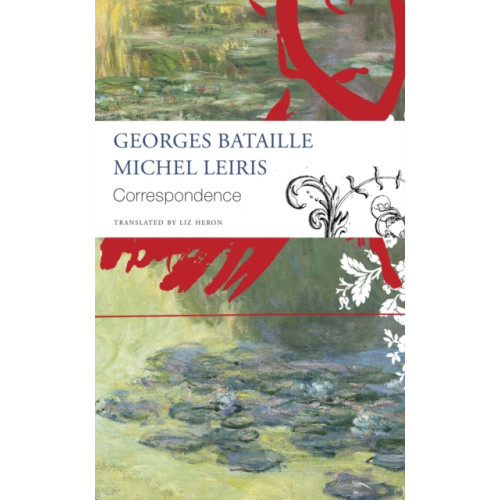 Seagull Books London Ltd Correspondence – Georges Bataille and Michel Leiris (häftad, eng)