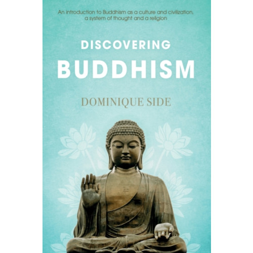 Troubador Publishing Discovering Buddhism (häftad, eng)