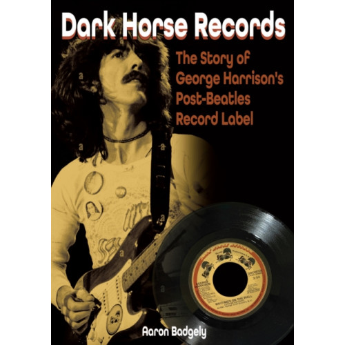 Sonicbond Publishing Dark Horse Records (häftad, eng)