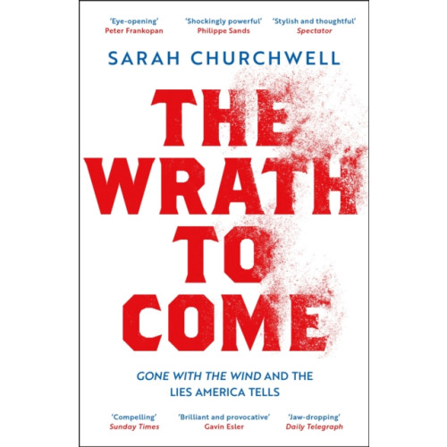 Bloomsbury Publishing PLC The Wrath to Come (häftad, eng)