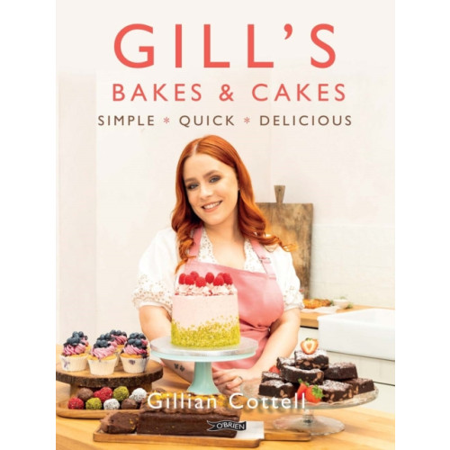 O'Brien Press Ltd Gill's Bakes & Cakes (inbunden, eng)