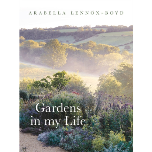 Bloomsbury Publishing PLC Gardens in My Life (inbunden, eng)