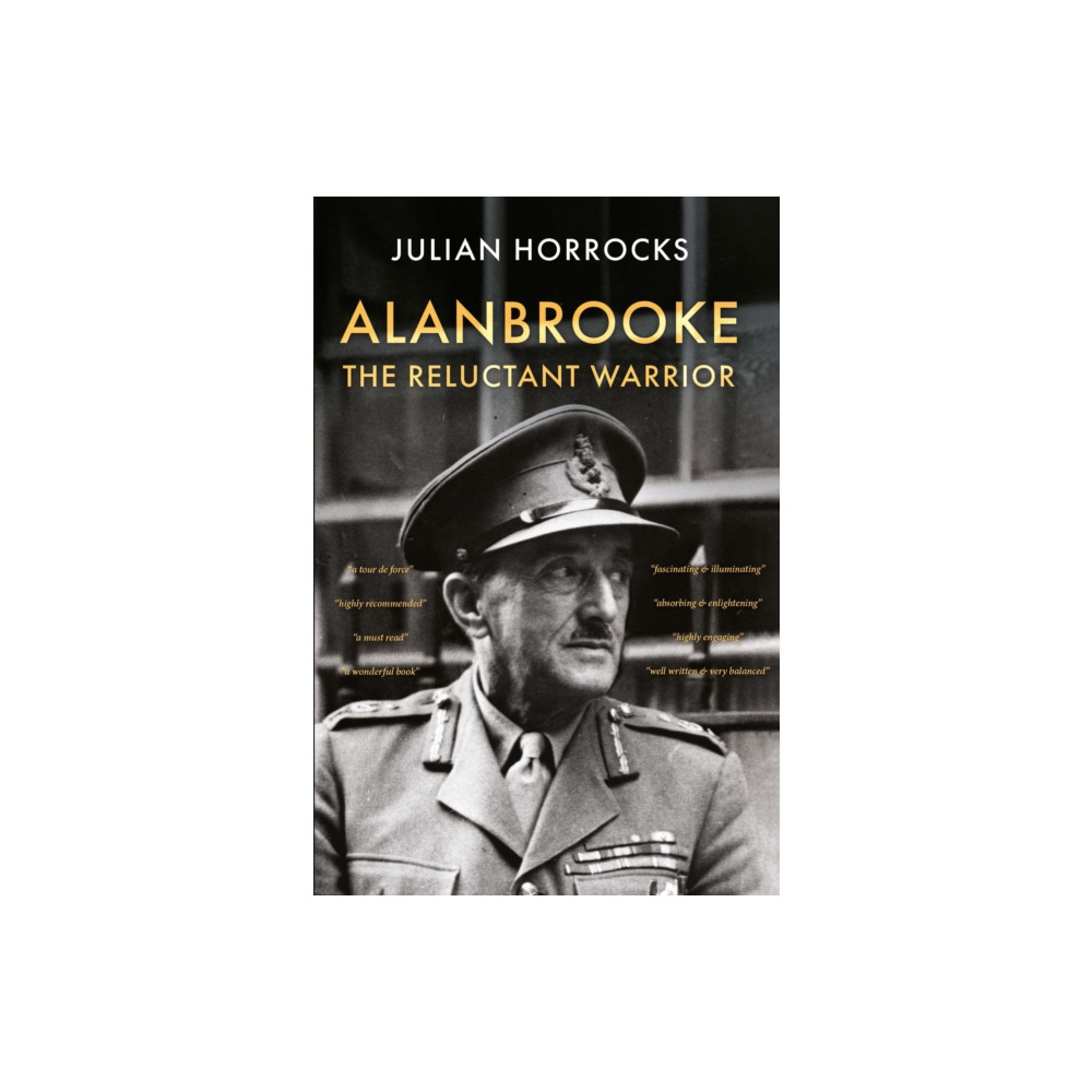 Produktbild för Alanbrooke The Reluctant Warrior (inbunden, eng)