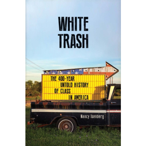 Atlantic Books White Trash (häftad, eng)