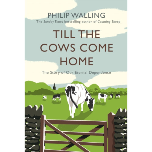 Atlantic Books Till the Cows Come Home (häftad, eng)