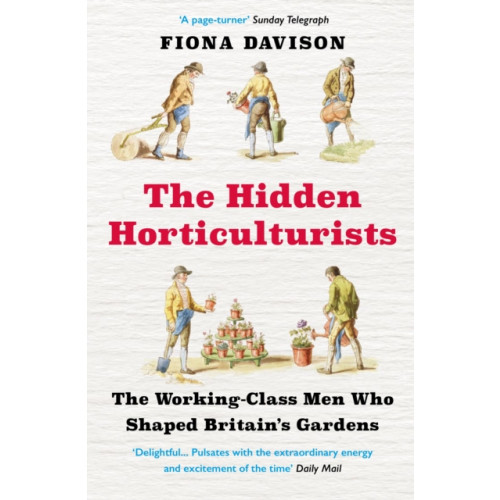 Atlantic Books The Hidden Horticulturists (häftad, eng)