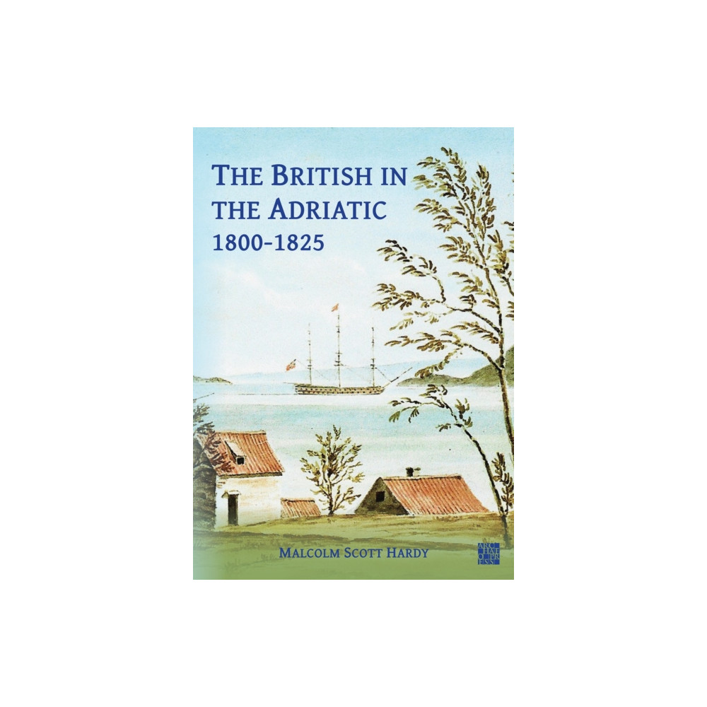 Produktbild för The British in the Adriatic, 1800-1825 (häftad, eng)
