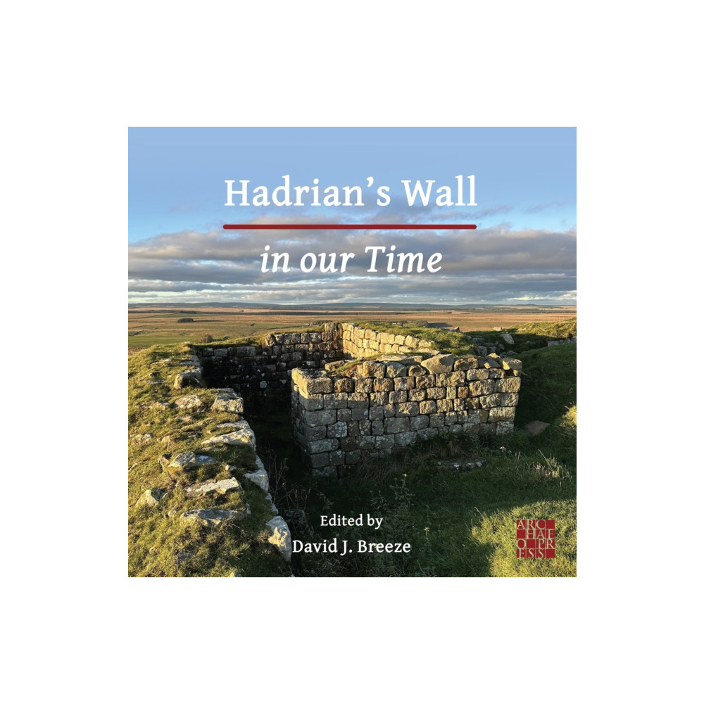 Produktbild för Hadrian's Wall in our Time (häftad, eng)