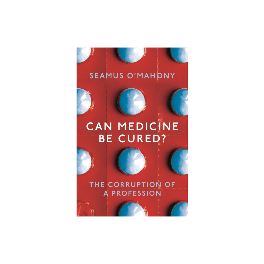 Produktbild för Can Medicine Be Cured? (häftad, eng)
