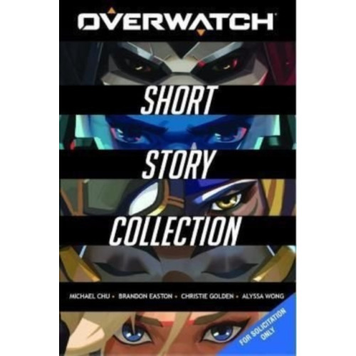 Titan Books Ltd The Overwatch Short Story Collection (inbunden, eng)