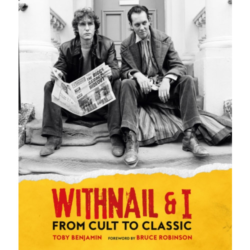 Titan Books Ltd Withnail and I: From Cult to Classic (inbunden, eng)