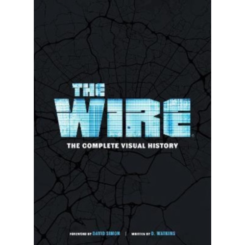 Titan Books Ltd The Wire: The Complete Visual History (inbunden, eng)