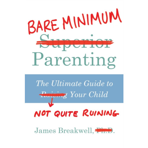 Atlantic Books Bare Minimum Parenting (häftad, eng)