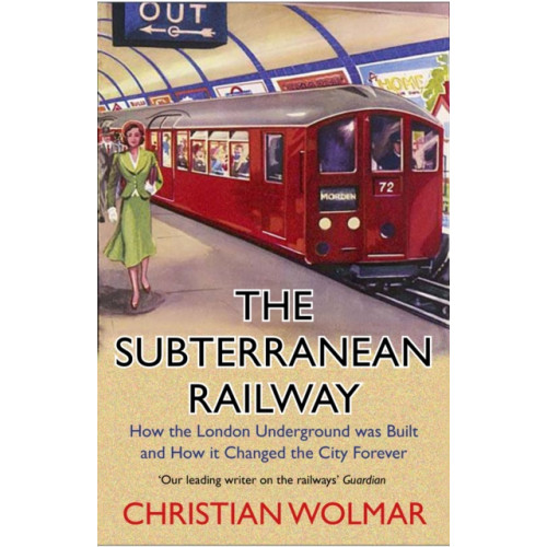 Atlantic Books The Subterranean Railway (häftad, eng)