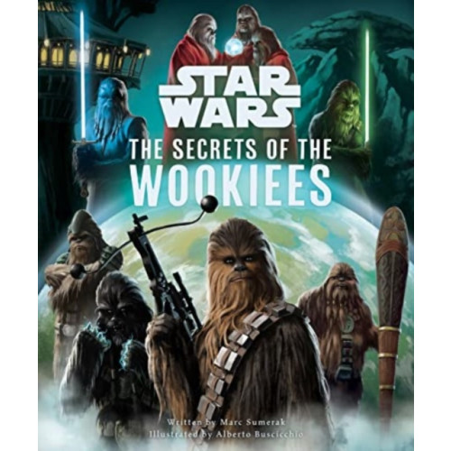 Titan Books Ltd Star Wars: The Secrets of the Wookiees (inbunden, eng)