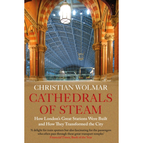 Atlantic Books Cathedrals of Steam (häftad, eng)