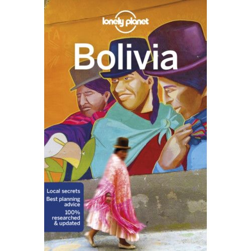 Lonely Planet Global Limited Lonely Planet Bolivia (häftad, eng)