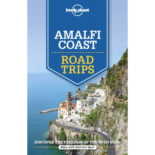 Lonely Planet Global Limited Lonely Planet Amalfi Coast Road Trips (häftad, eng)