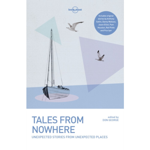 Lonely Planet Global Limited Lonely Planet Tales from Nowhere (häftad, eng)