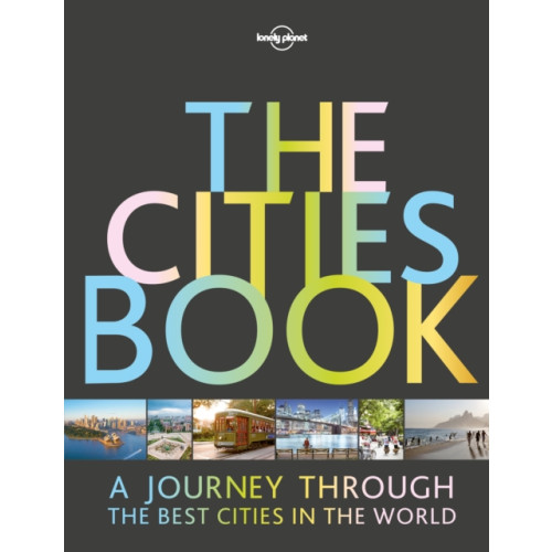 Lonely Planet Global Limited Lonely Planet The Cities Book (inbunden, eng)