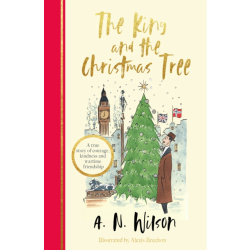 Bonnier Books Ltd The King and the Christmas Tree (inbunden, eng)
