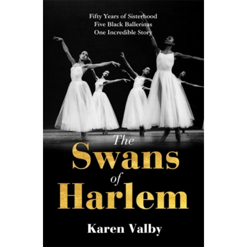 Bonnier Books Ltd The Swans of Harlem (inbunden, eng)